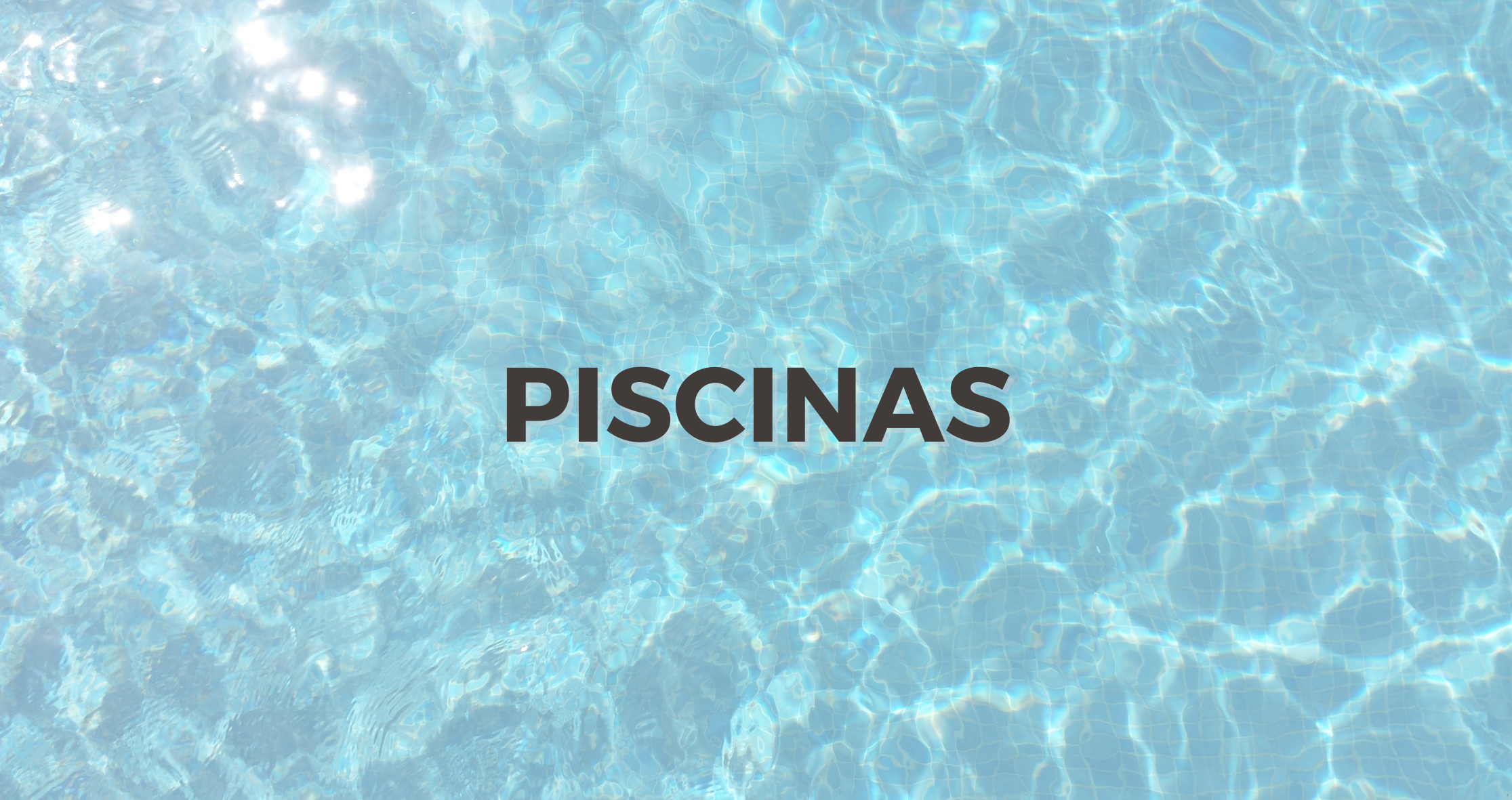 Banner Inicio Productos de Piscina